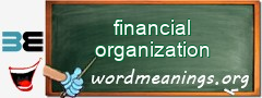 WordMeaning blackboard for financial organization